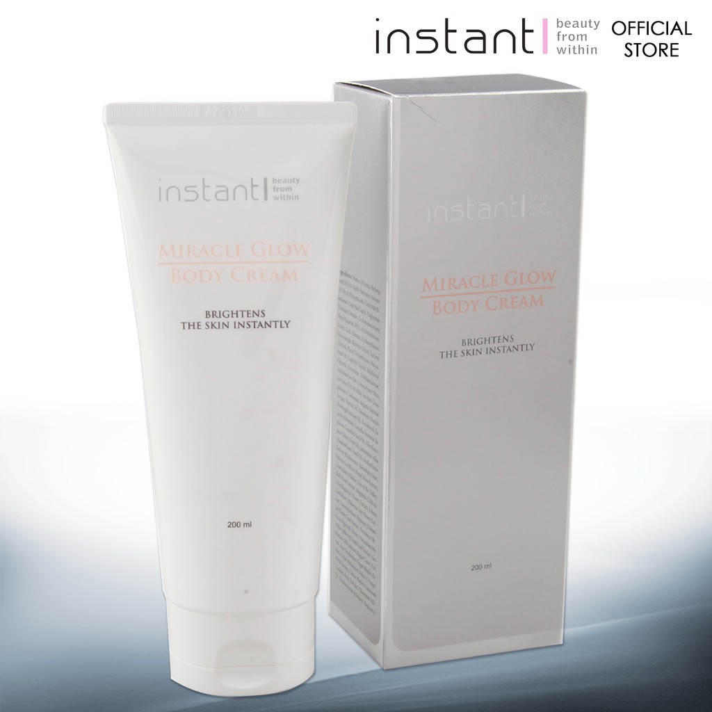 INSTANT Miracle Glow Body Cream 200ml Lazada PH