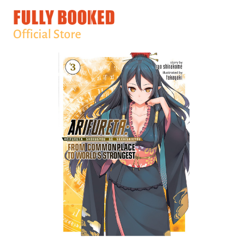 Arifureta: From Commonplace to World's Strongest: Volume 3