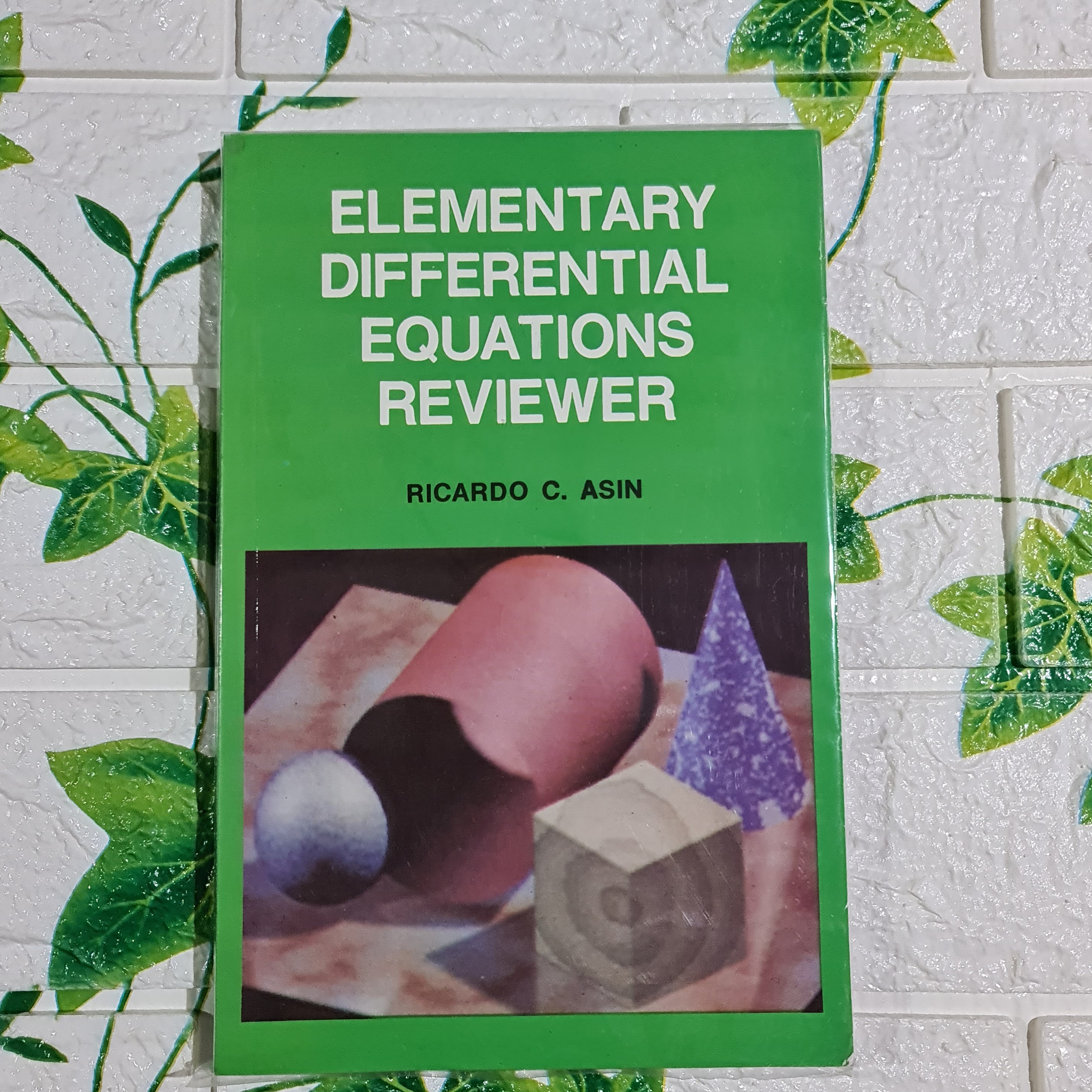 Elementary Differential Equations Reviewer ByRicardo C.Asin Lazada PH