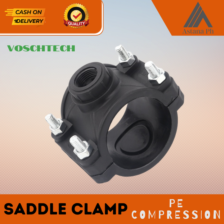 PE COMPRESSION Saddle Clamp Voschtech 1 1/2" 2" 2 1/2" 3" 4" Lazada PH