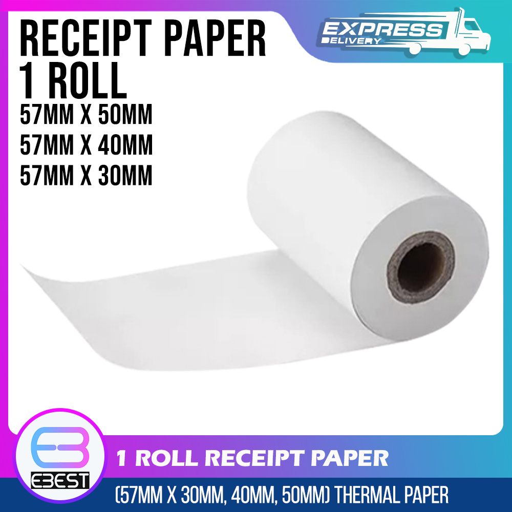 1 ROLL Receipt Paper (57mm x 30mm, 40mm, 50mm) POS Thermal Paper