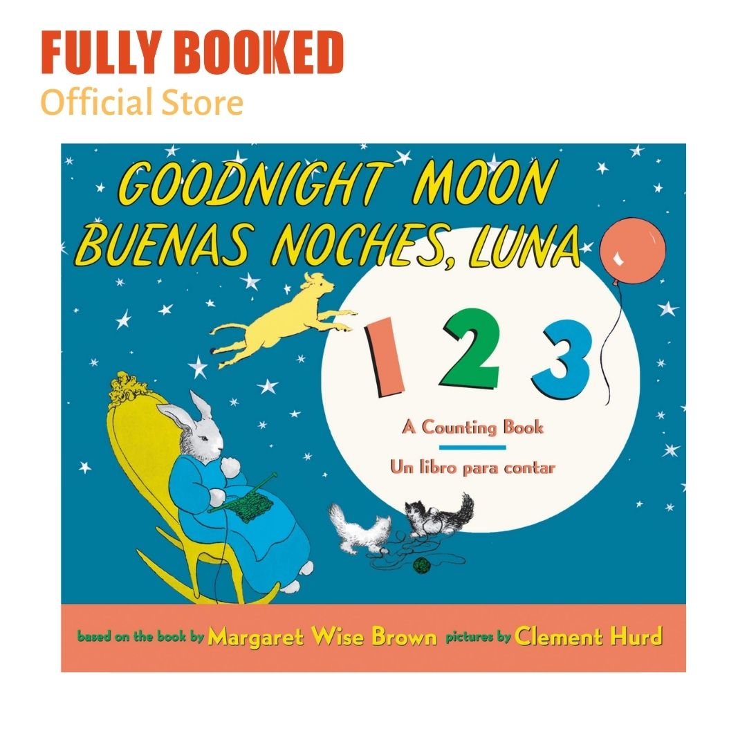 Goodnight Moon 123/Buenas noches, Luna 123 (Board book) | Lazada PH