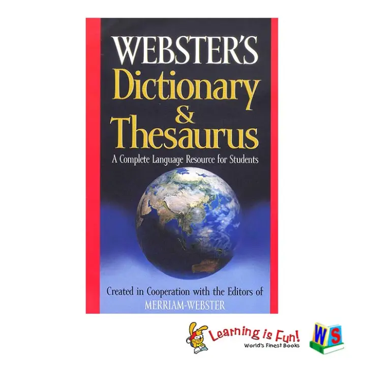 Ws Webster S Dictionary Thesaurus A Complete Language Resource For Students Lazada Ph