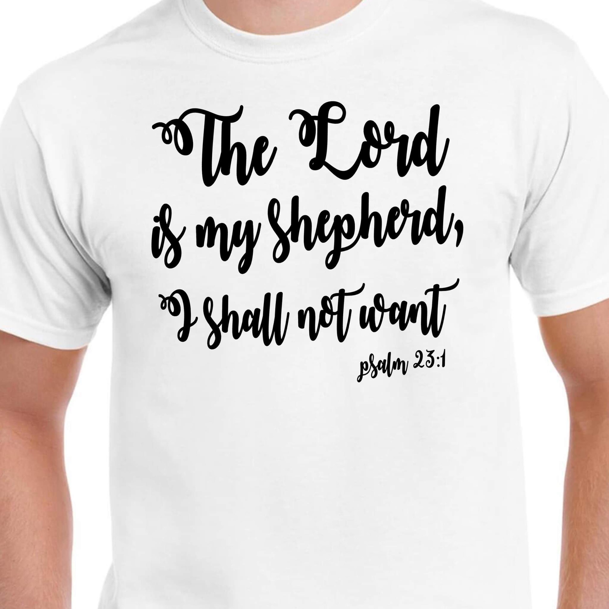My Shepherd Christian shirt psalms 23 