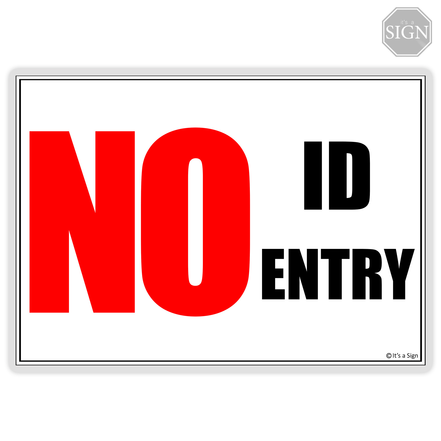 no-id-no-entry-sign-laminated-signage-a4-size-lazada-ph