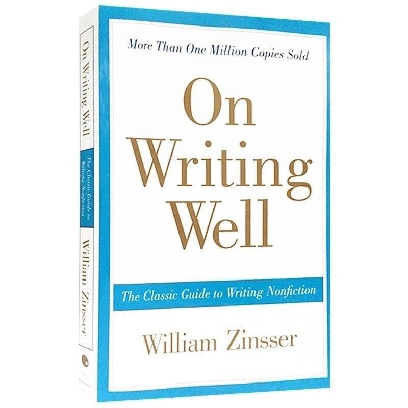 On Writing Well The Classic Guide To Writing Nonfiction 30th