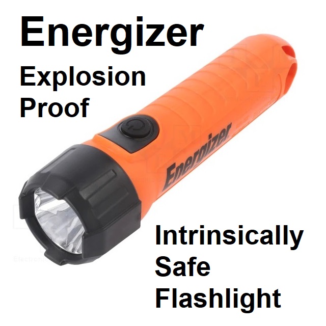 Energizer Intrinsically Safe LED Flashlight Energizer Explosion Proof