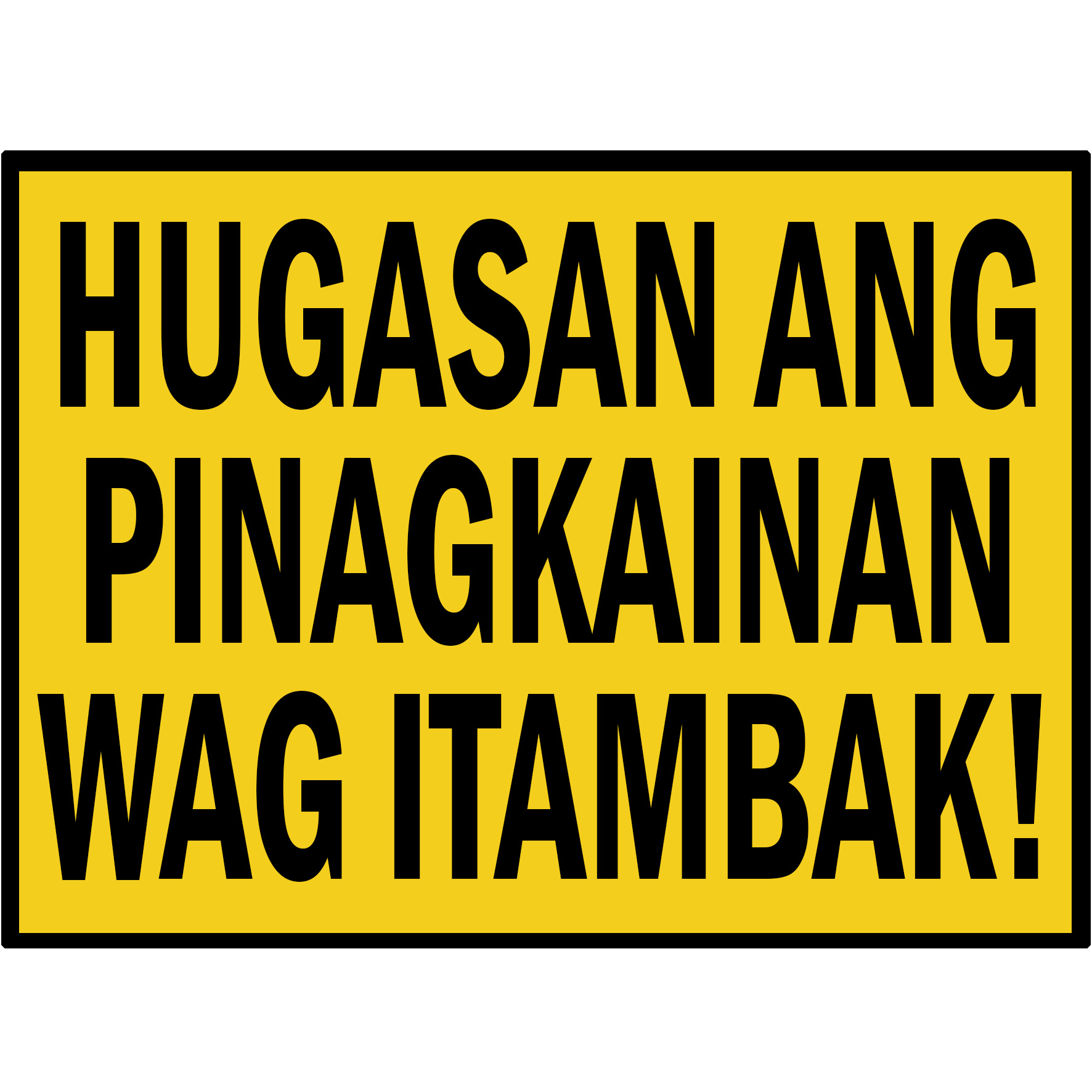 Laminated Signages Huwag Harangan Ang Daan Signage Si 1505
