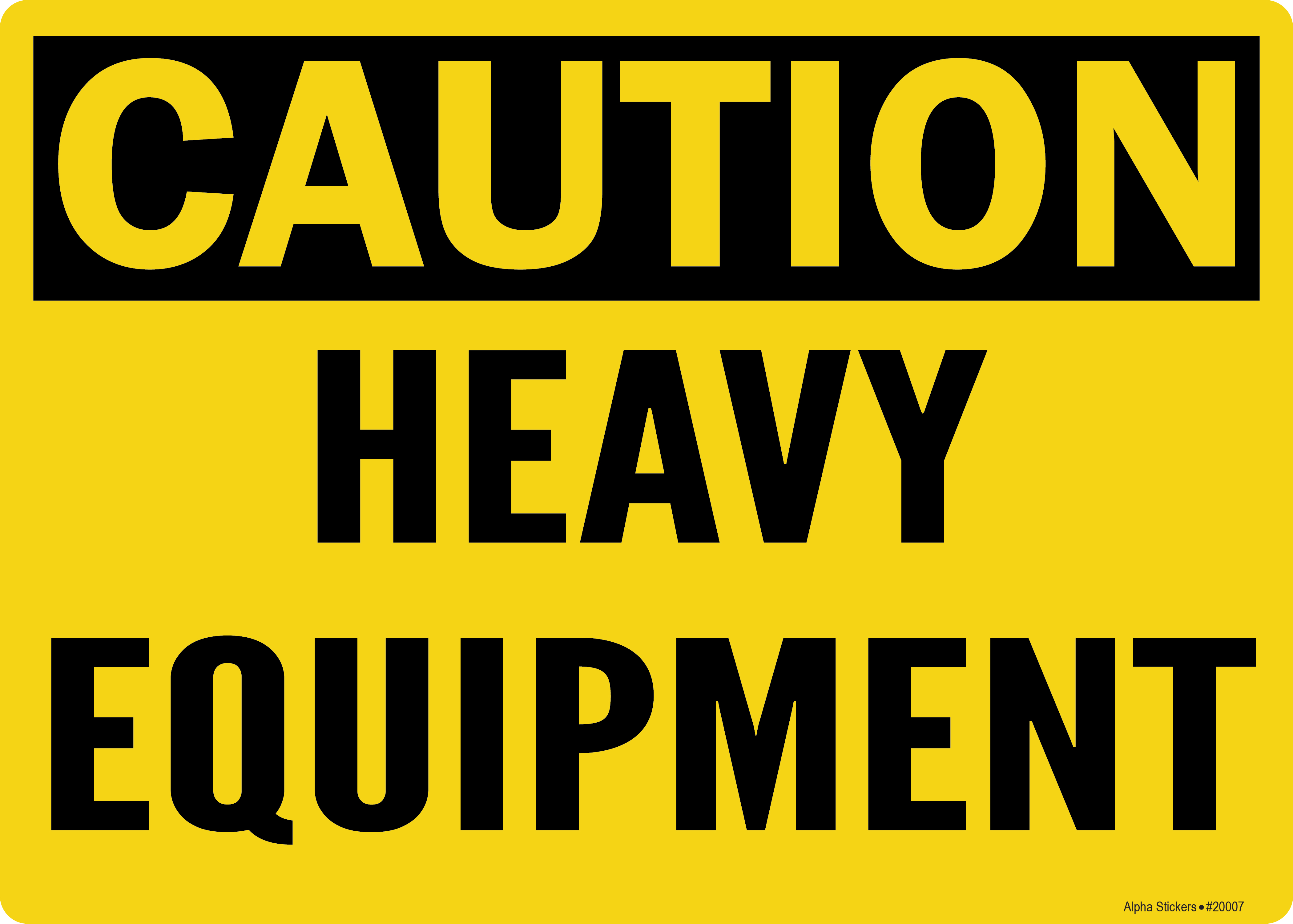 Machine Hazard Sign Caution Heavy Equipment Sign Vinyl Sticker Size: 14 ...