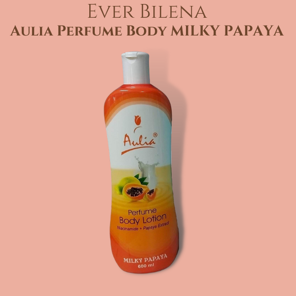 Aulia Perfume Body Lotion MILKY PAPAYA With NIacinamide And Papaya ...