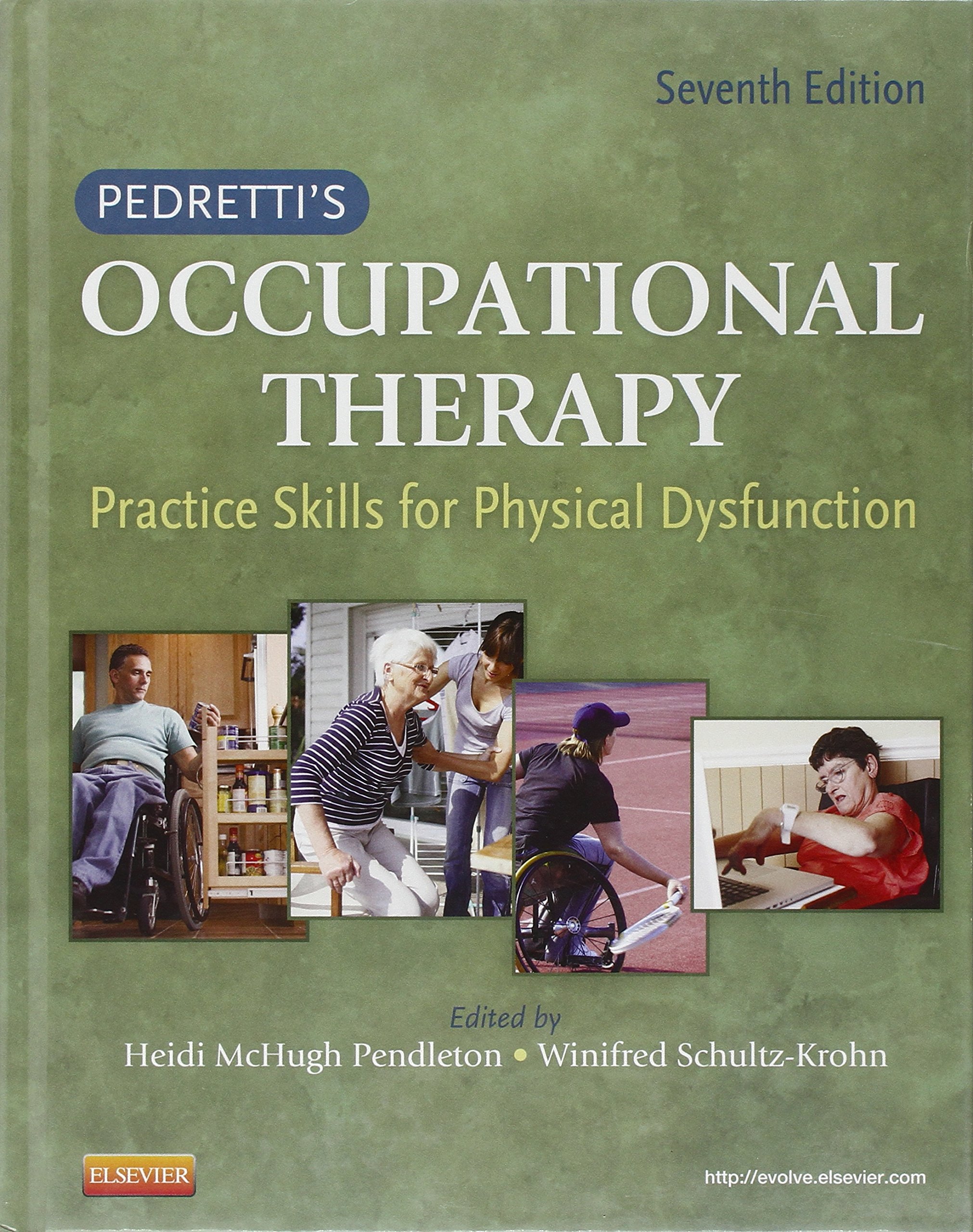 Pedretti's Occupational Therapy Practice Skills for Physical
