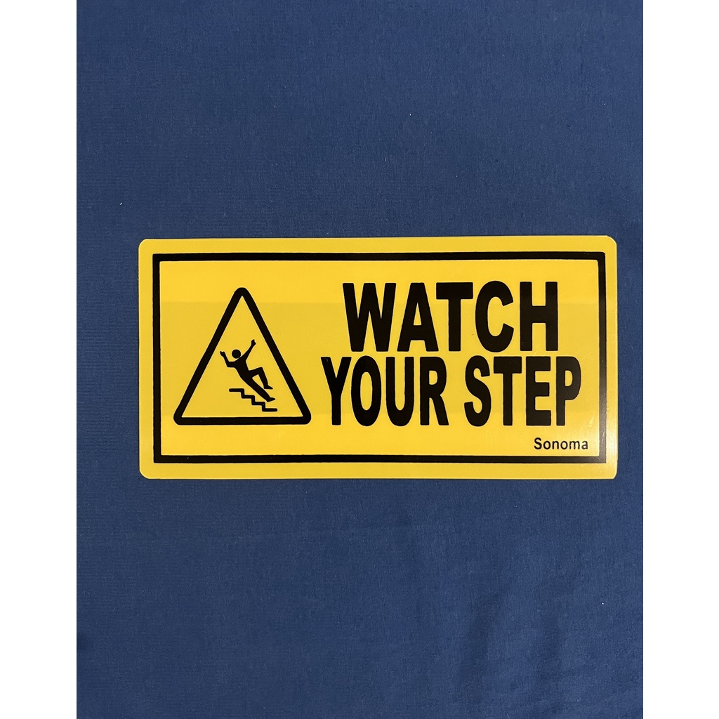 A Mart High Impact Plastic Signage 4x8 Inches Watch Your Step Signages