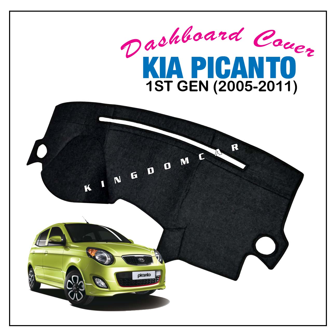 Dashboard Cover Mat for Kia Picanto 2005 2006 2007 2008 2009 2010 2011 (Gen1) Lazada PH