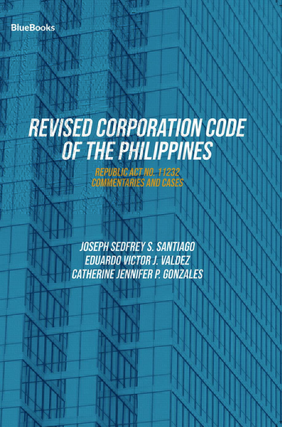 Revised Corporation Code of the Philippines: Republic Act No. 11232 ...