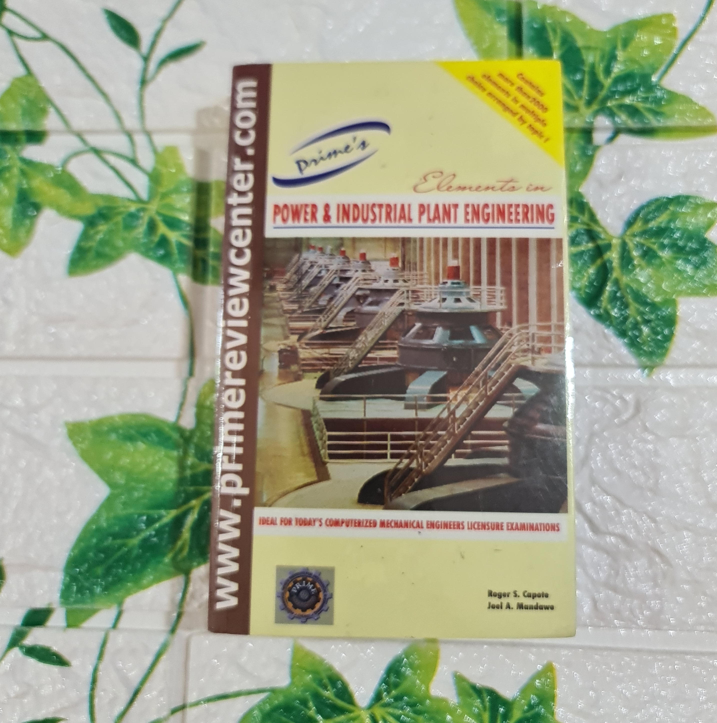 Prime"s Elements in POWER PLANT & INDUSTRIAL PLANT ENGINEERING By