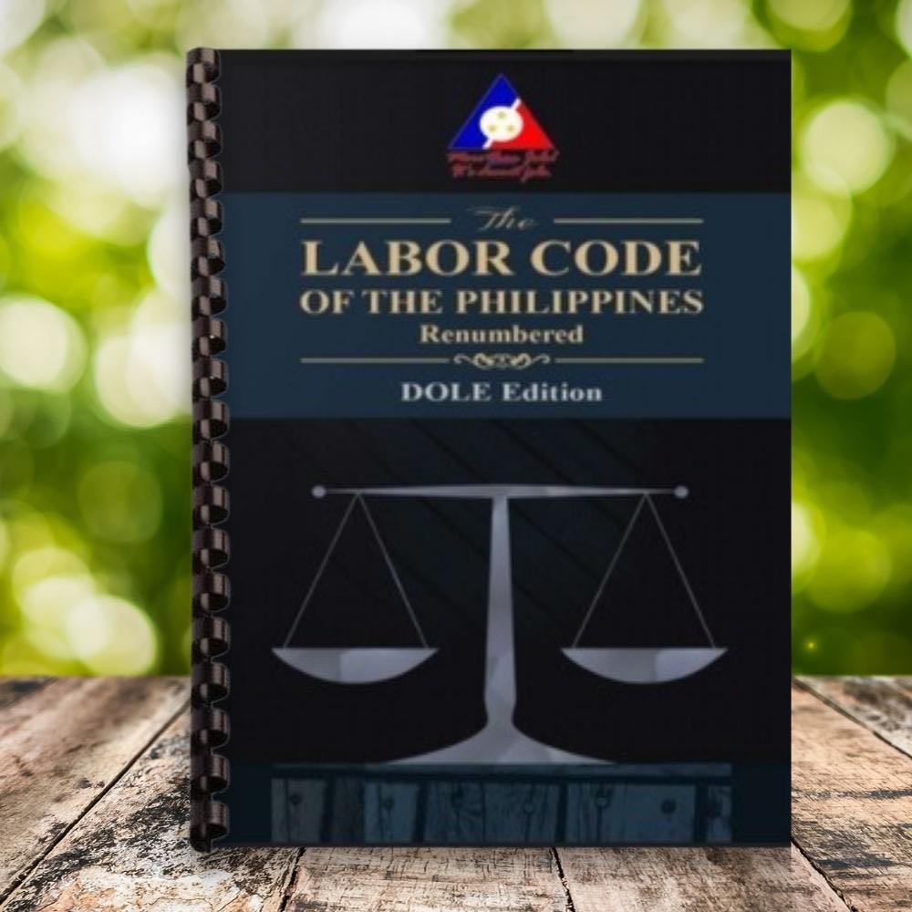 The Labor Code of the Philippines Renumbered 2022 DOLE Edition High