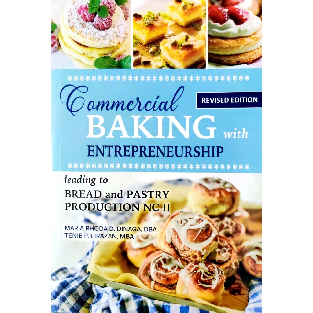 COMMERCIAL BAKING with ENTERPRENEURSHIP leading to BREAD and PASTRY PRODUCTION NC II Dinaga