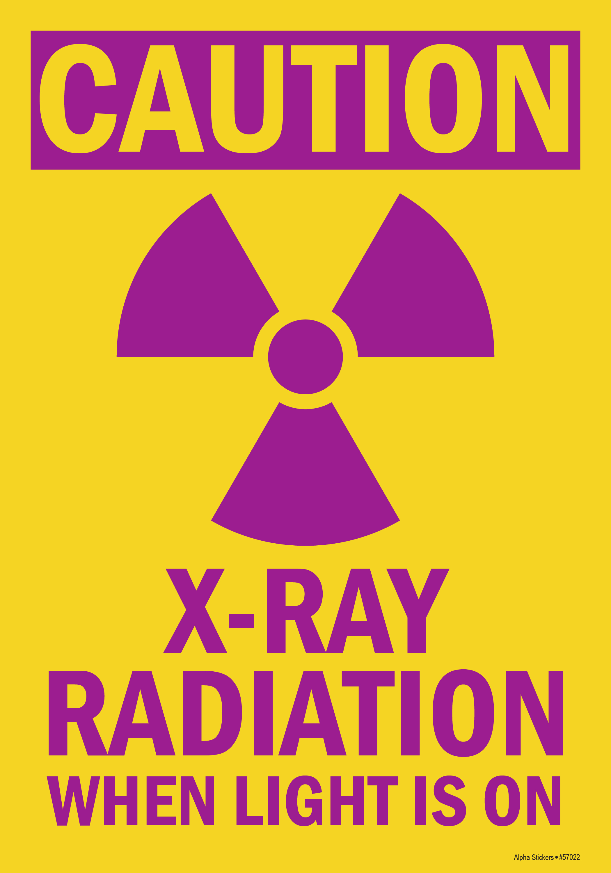 Radiation Hazard Sign Caution X-Ray Radiation When Light Is On Vinyl ...