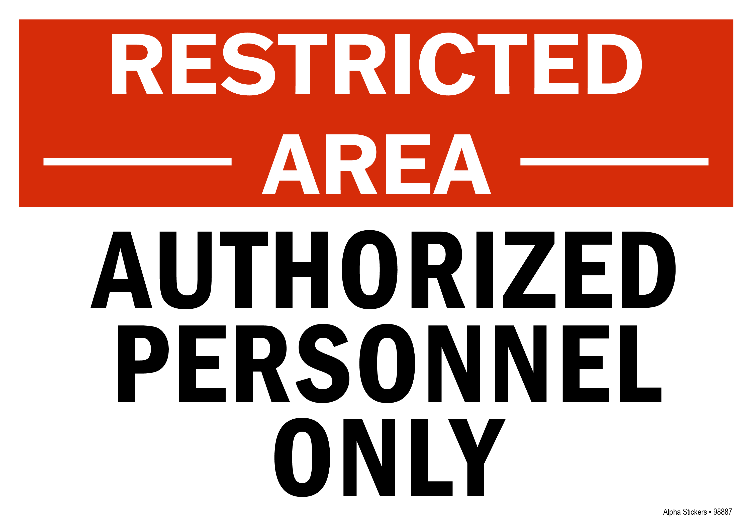 Restricted Area Sign Authorized Personnel Only Vinyl Sticker Size: 10