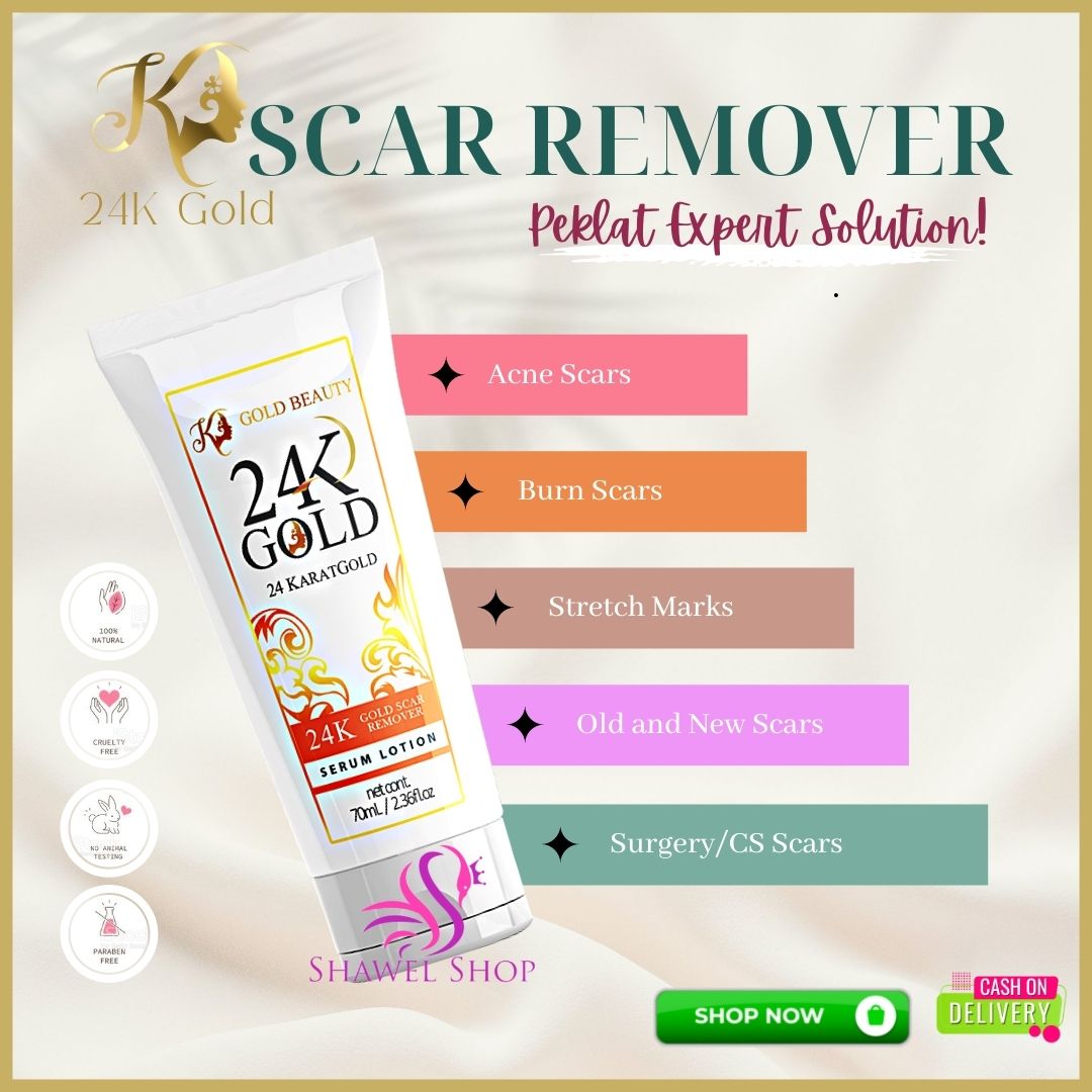 Shawel 24K SCAR REMOVER Serum Lotion by K Gold Beauty 70ML Scar