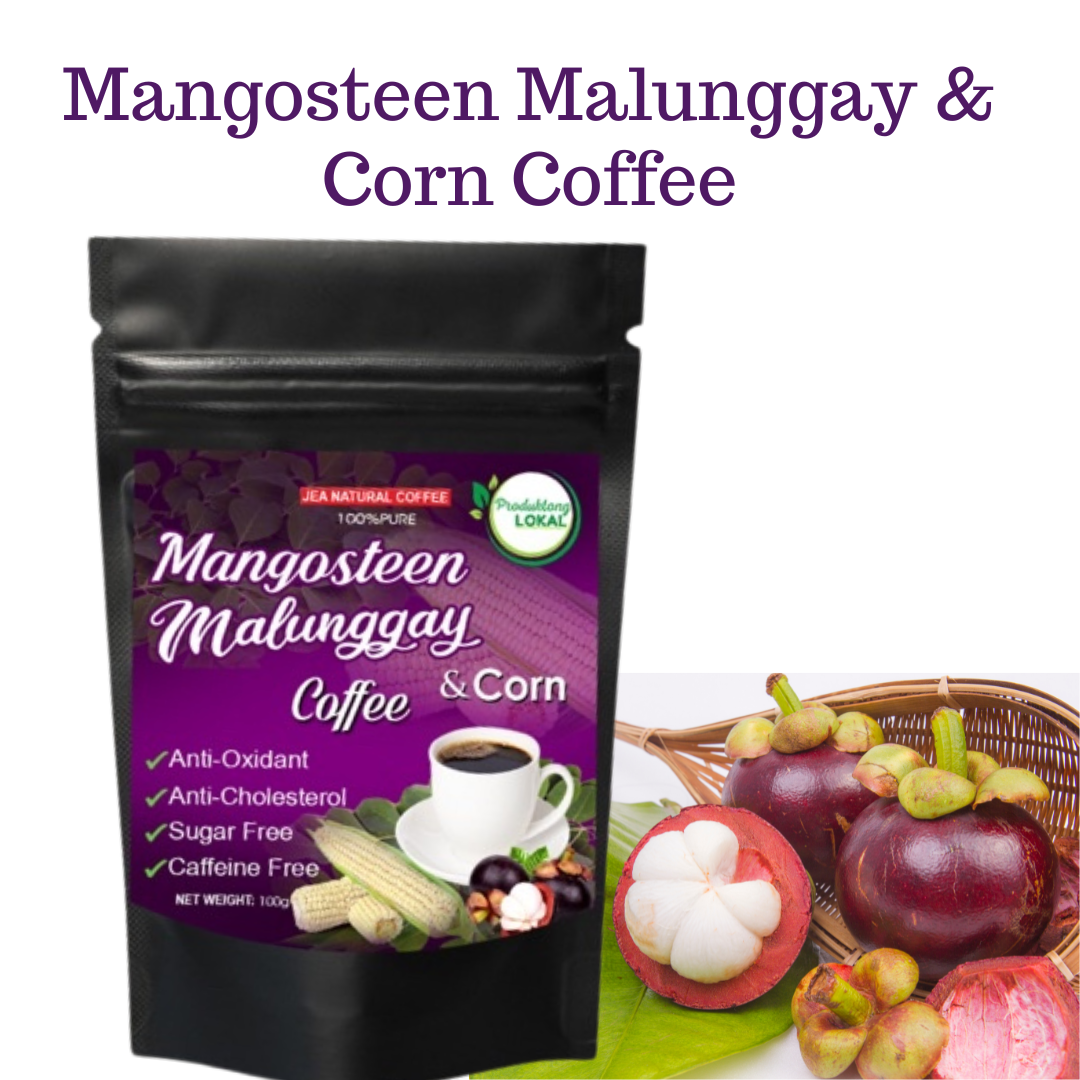 Produktong Lokal 100 Mangosteen Malunggay, Corn Coffee Sugar free