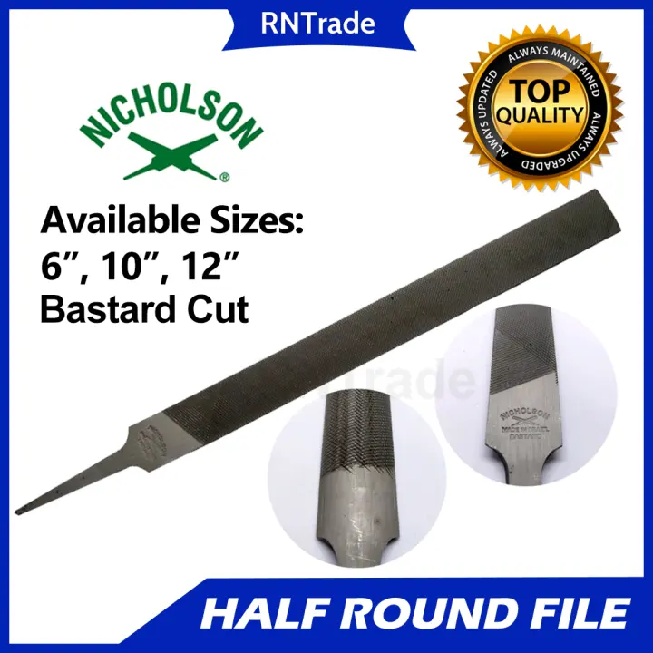 Nicholson Half Round File Bastard Cut 6 In 8 In 10 In 12 In Lazada Ph