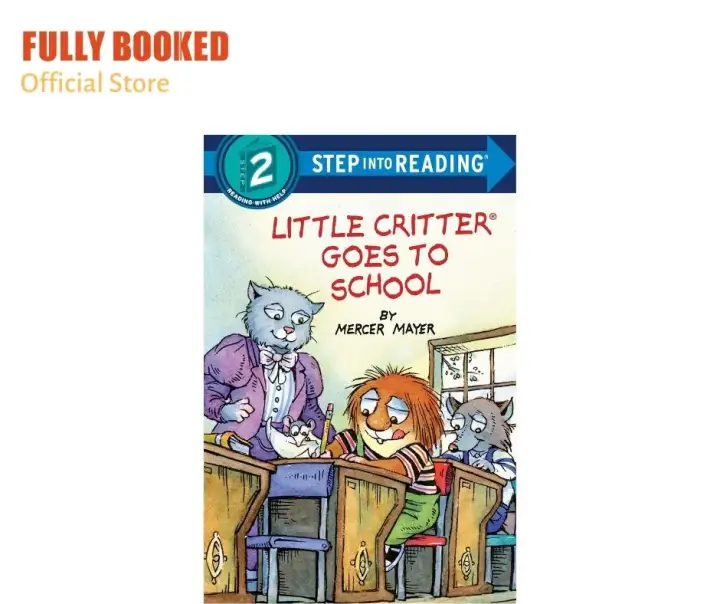 Little Critter Goes To School Step Into Reading Level 2 Paperback Lazada Ph