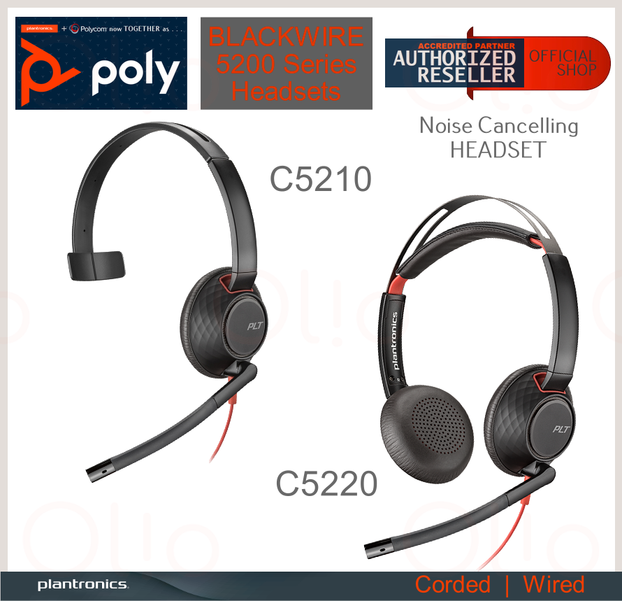 POLY 5200 HEADSETS (PLANTRONICS BLACKWIRE C5210 | C5220) Noise