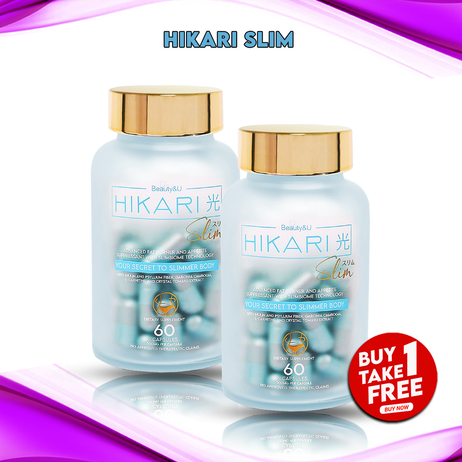 BUY 1 TAKE 1! HIKARI SLIM Advanced Fat Burner And Appetite Suppressant With  Slimbiome Technology Dietary Supplement