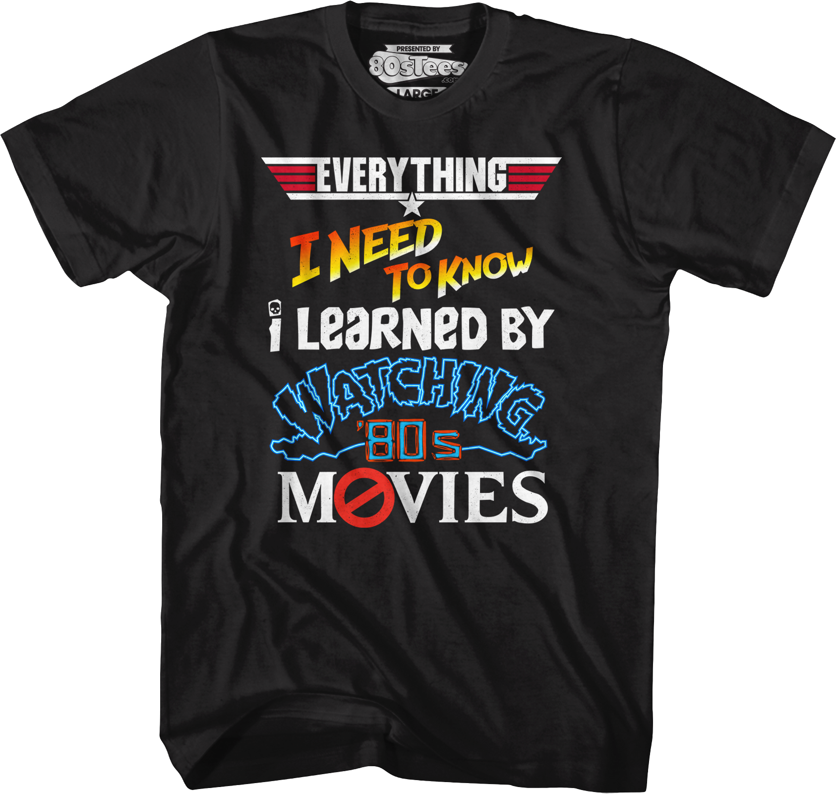 Everything I Need To Know 80s Movies TShirt Lazada PH