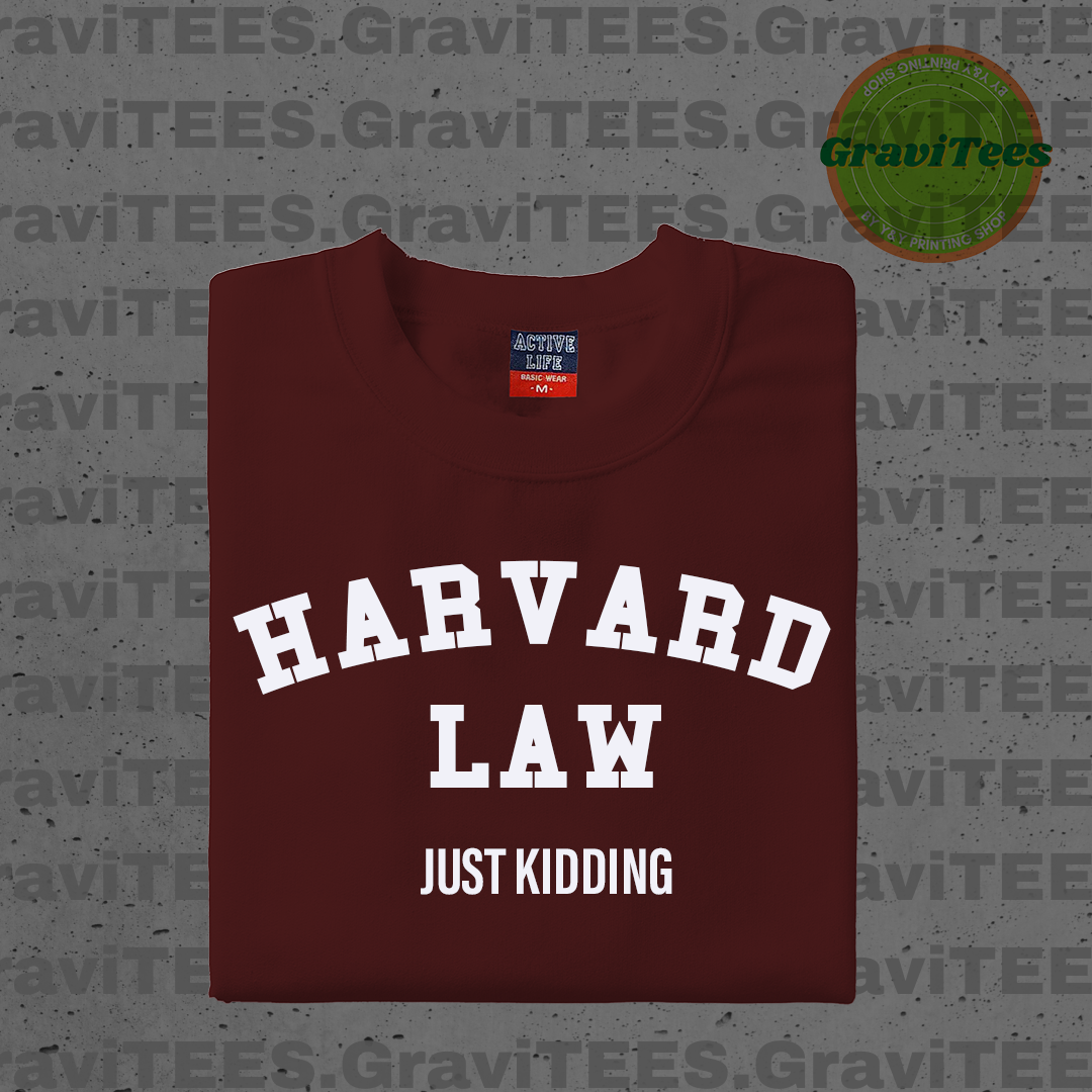 Harvard law just hot sale kidding sweatshirt