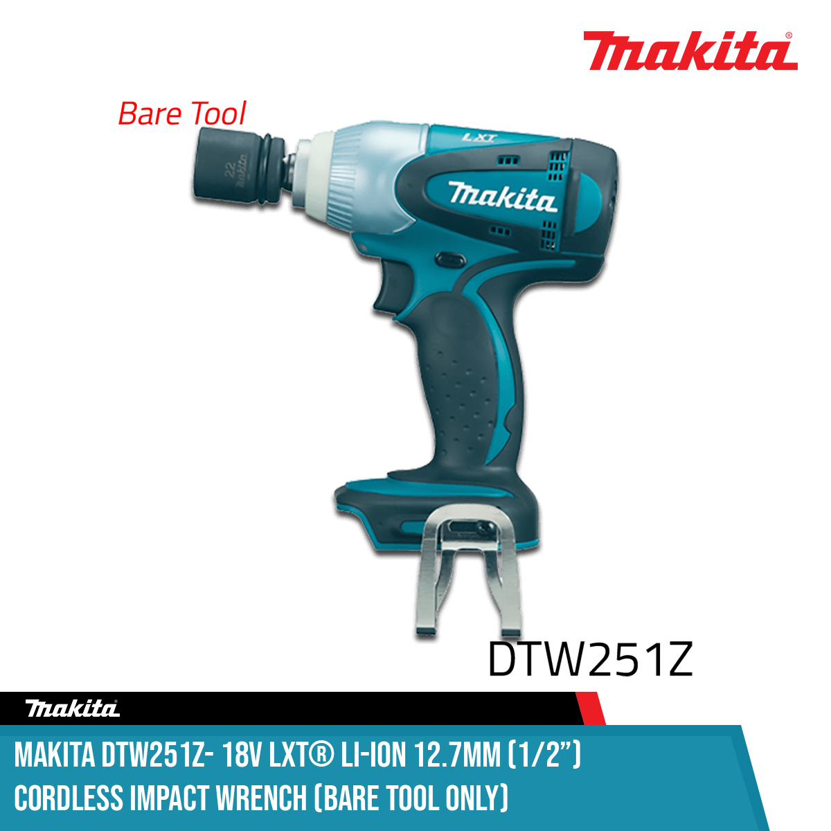 MAKITA DTW251Z- 18V LXT® Li-Ion 12.7mm (1/2") Cordless Wrench (BARE TOOL ONLY) | Lazada PH
