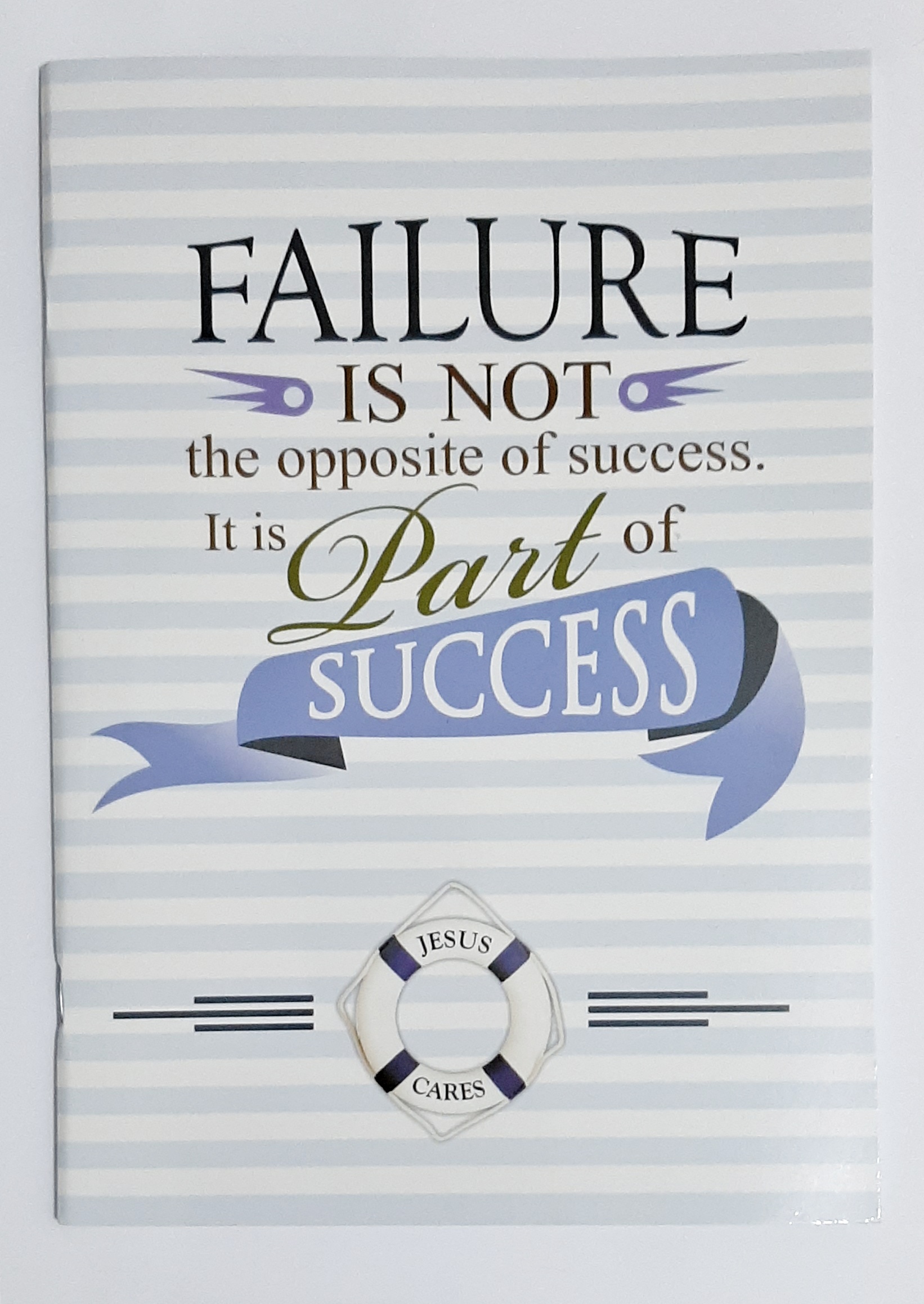 Failure Is Not The Opposite Of Success Notebook Inspirational 