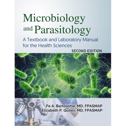 Microbiology and Parasitology A Textbook and Laboratory Manual for the