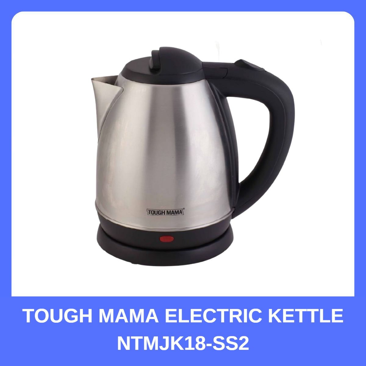 Electric kettle tough store mama