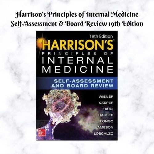 Harrison's Principles of Internal Medicine SelfAssessment & Board