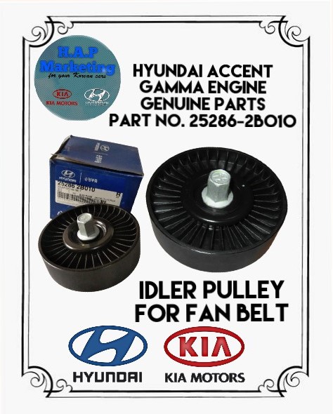 IDLER PULLEY FOR Hyundai Accent (ORIGINAL) FOR DRIVE BELT (GAMMA ENGINE ...