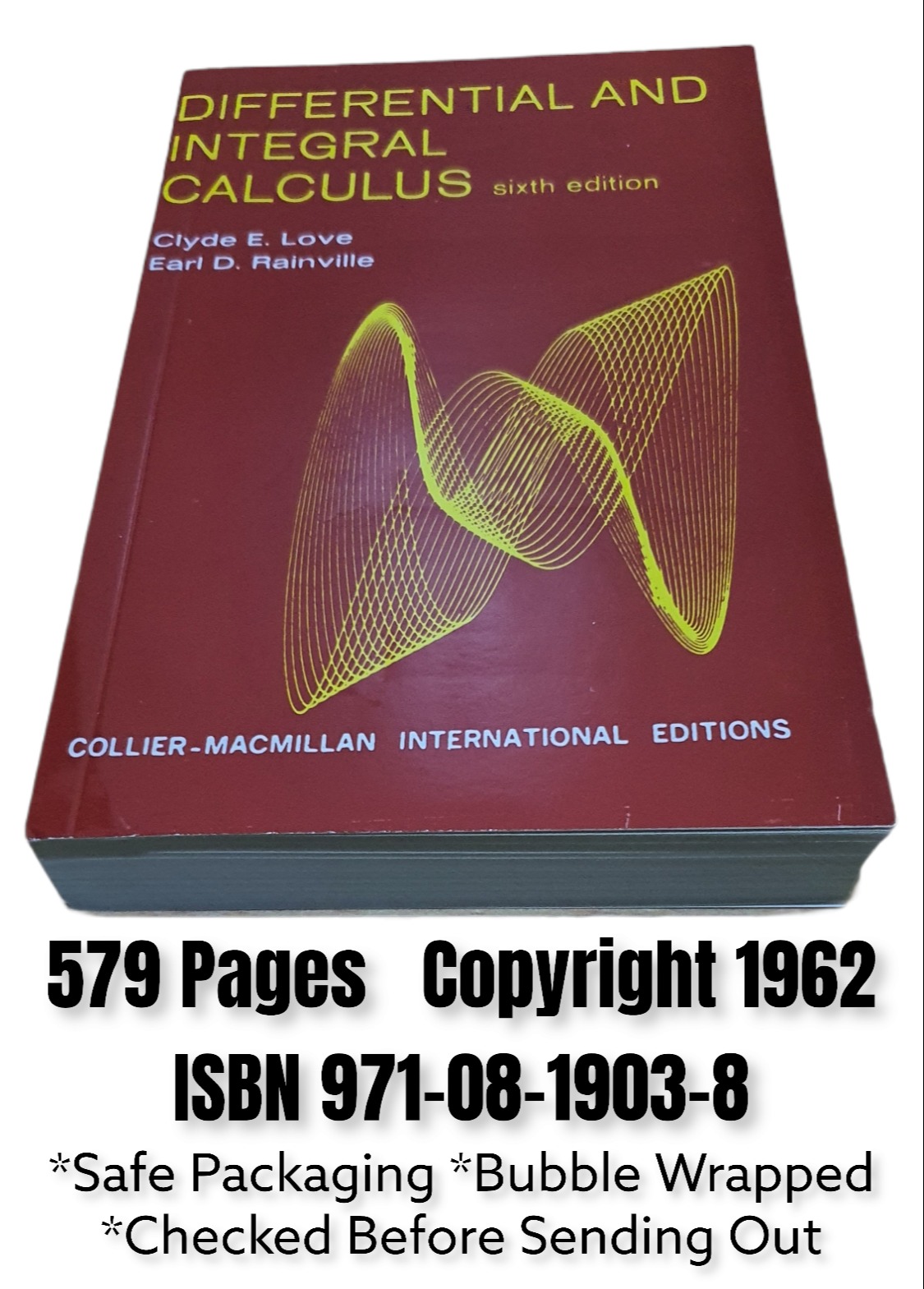 Differential and Integral Calculus by Clyde Love, Earl Rainville