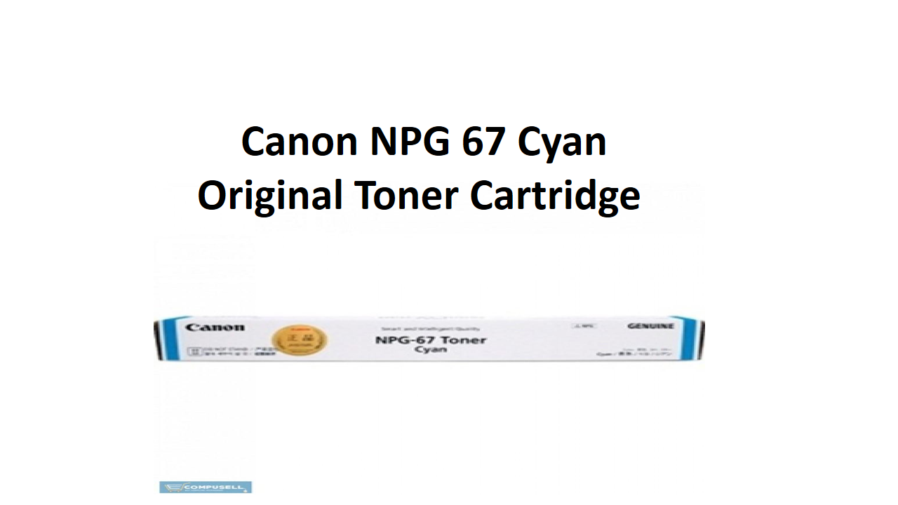 Canon NPG-67 Cyan Original Toner Cartridge Lazada PH