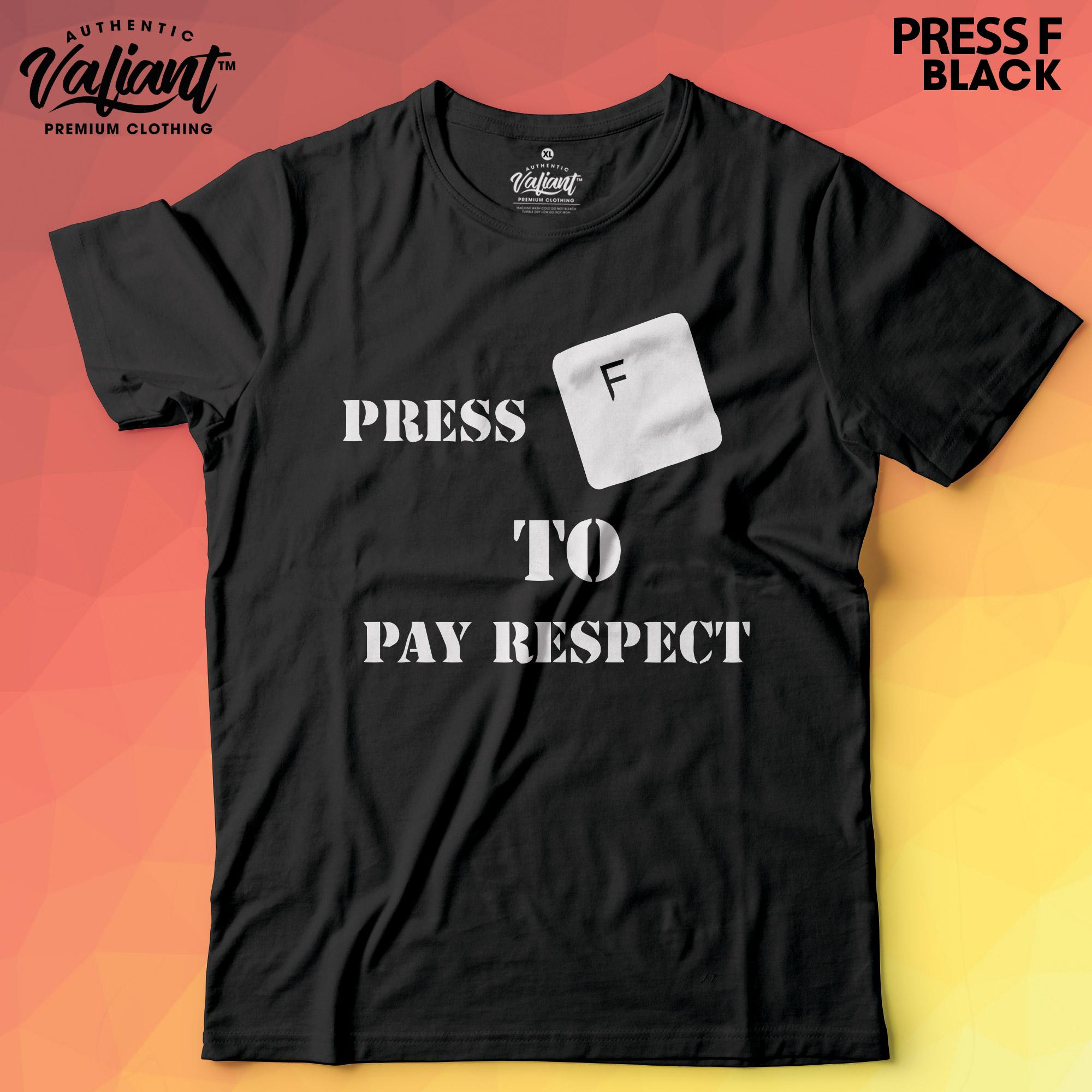 Men's Trendy Shirt Meme Press F to Pay Respect Sign Trend Design Shirt Tees  - Valiant Premium Clothing