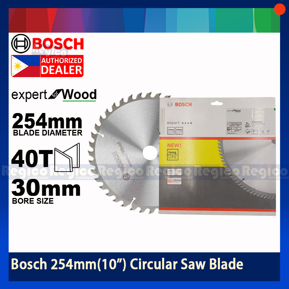 BOSCH 254mm 10 inches 40T Expert for Wood Circular Saw Blade 43007 Bosch Acc Regico Hardware