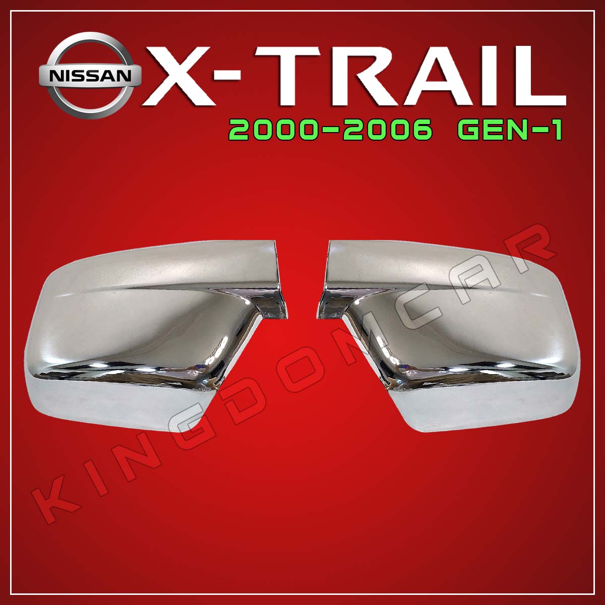 Side Mirror Cover (Chrome) for Nissan Xtrail 2000 to 2006 (Gen1