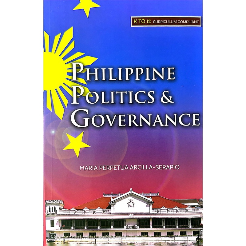 PHILIPPINE POLITICS GOVERNANCE for Senior High - Perpetua Arcilla ...