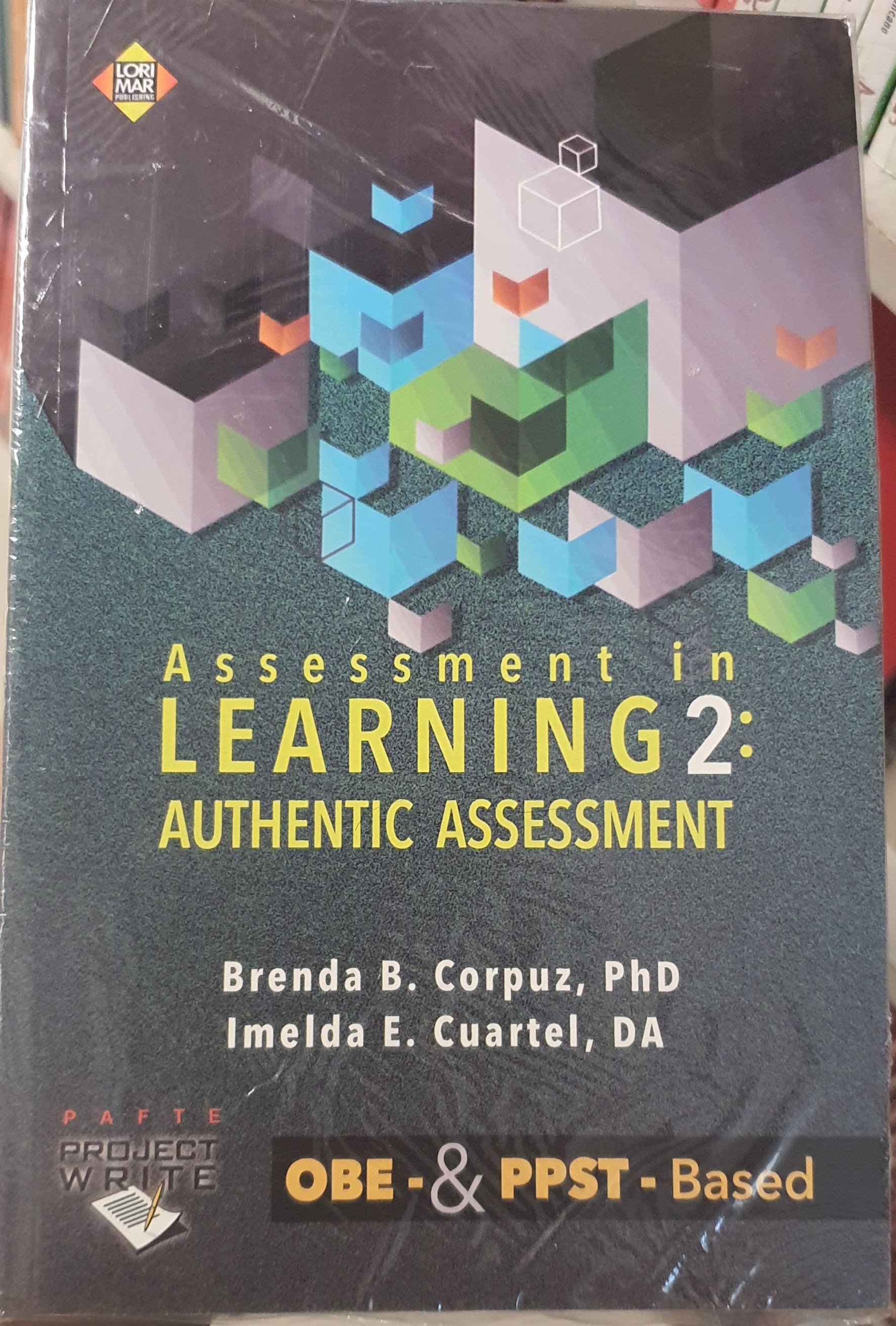 Assessment in Learning 2: Authentic Assessment by Brenda Corpuz and ...