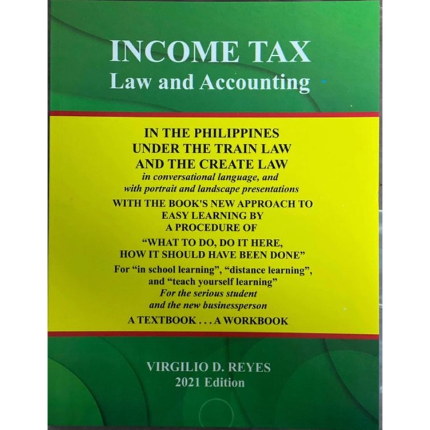 income-tax-law-and-accounting-under-the-train-law-and-the-create-law