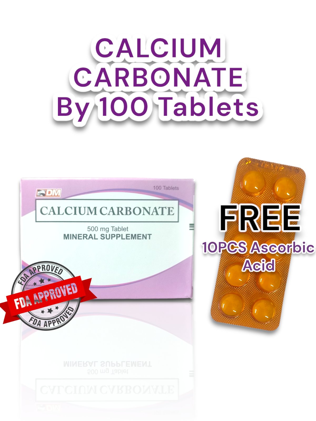 CALCIUM CARBONATE (DM)500mg 100's Tablets w/ "FREE" ASCORBIC ACID