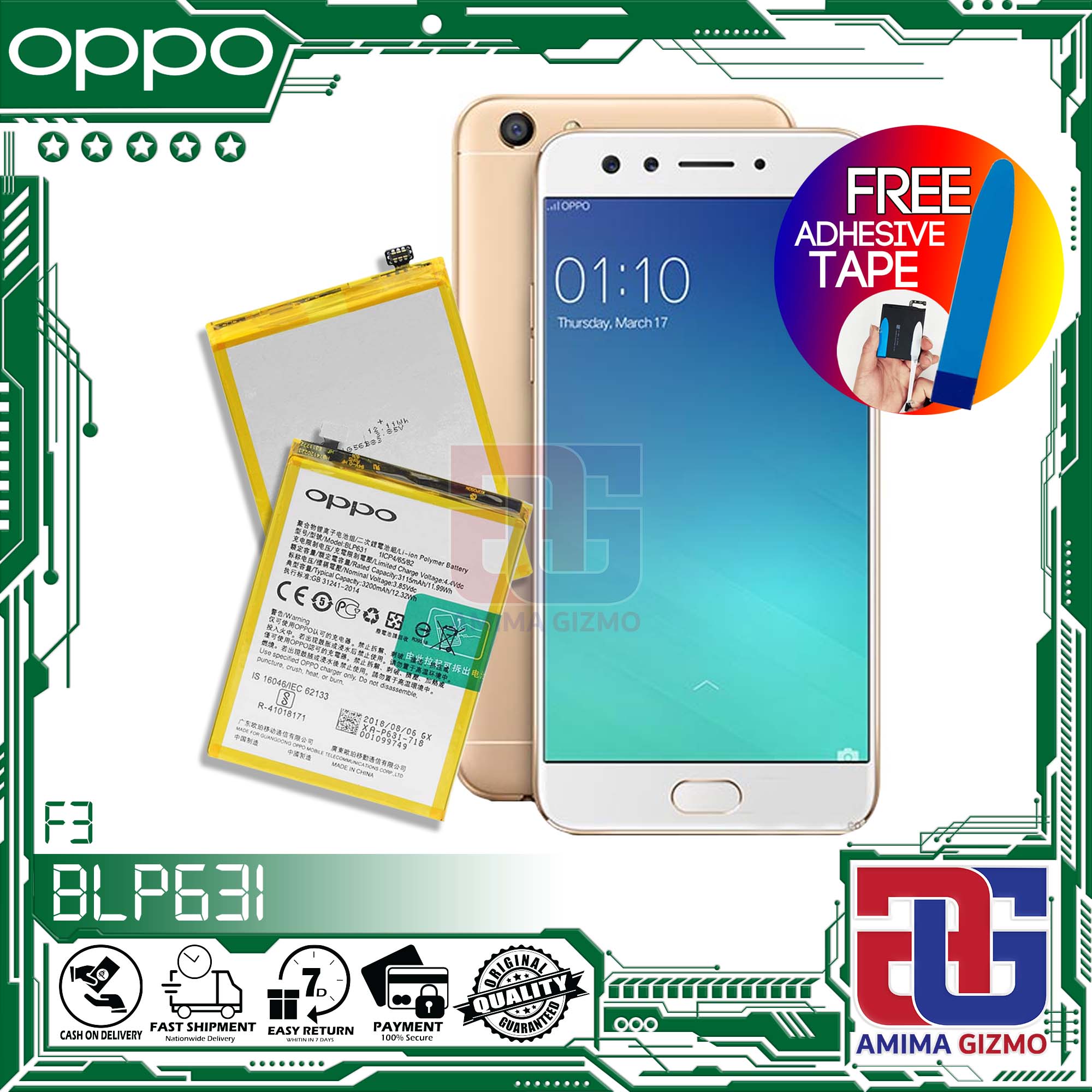 Oppo F3 Battery Model As Original Battery Of Authentic Smartphone Blp631 Amima Gizmo Lithium Ion And Capacity Replacement Same Size Support Fast Charger Long Lasting And Free Adhesive Tape 17 Lazada Ph