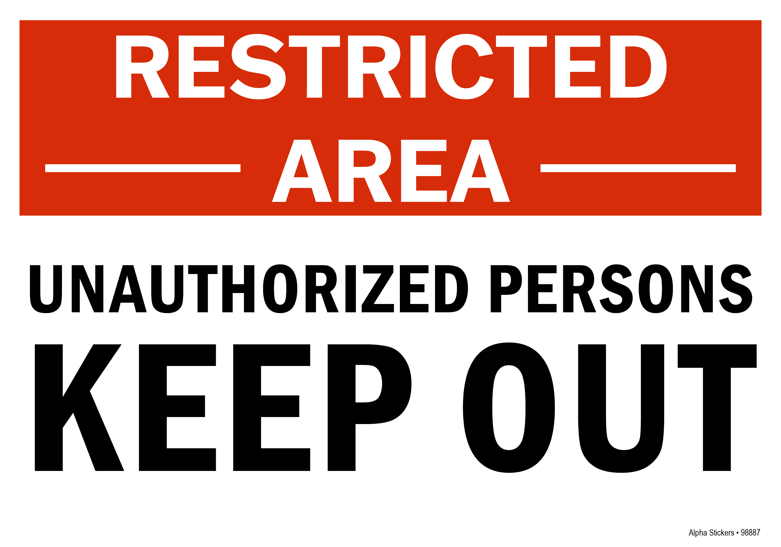 Restricted Area Sign Unauthorized Persons Keep out Vinyl Sticker Size ...