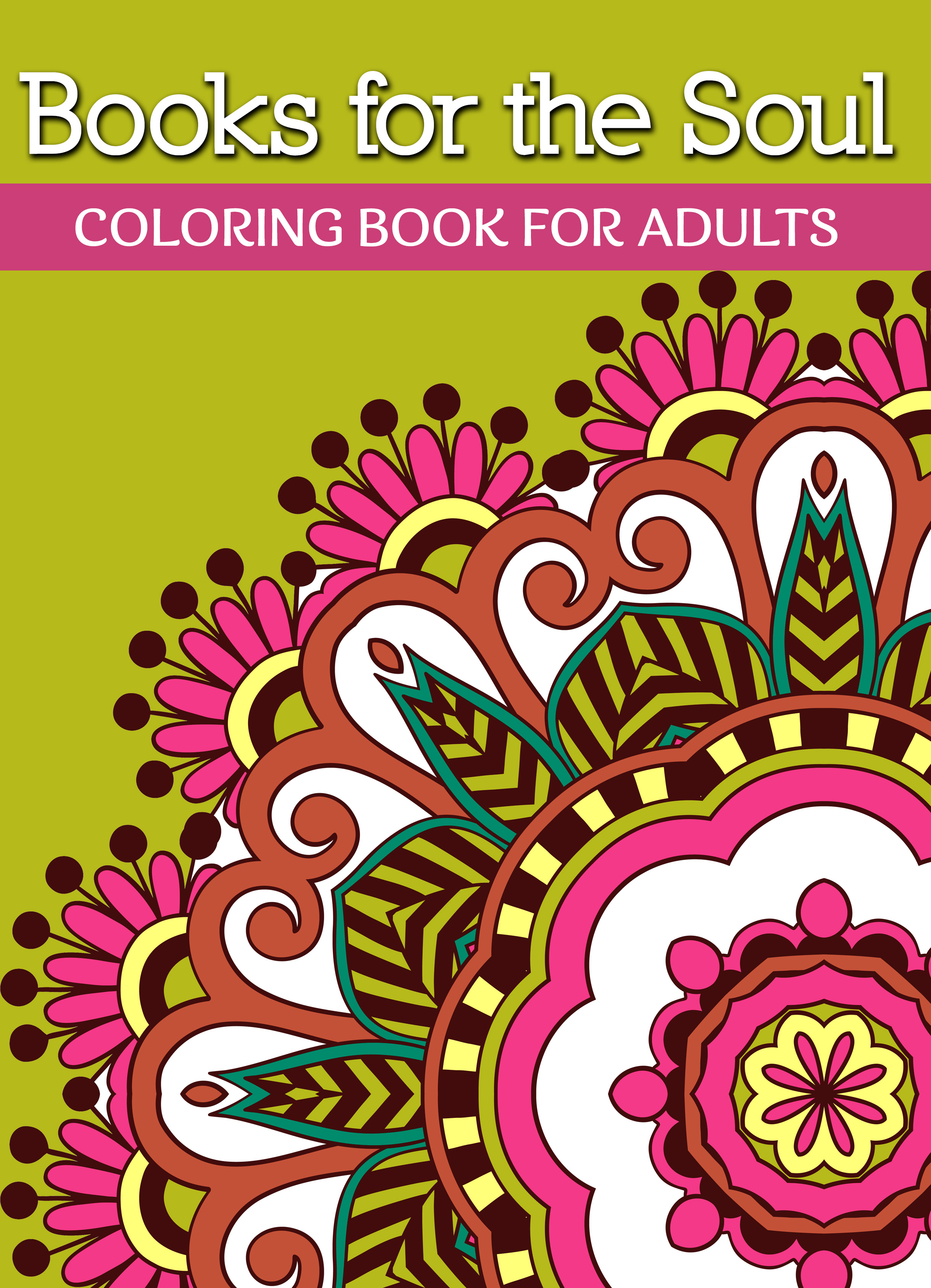 Download Books For The Soul Coloring Book For Adults Volume 2 Lazada Ph