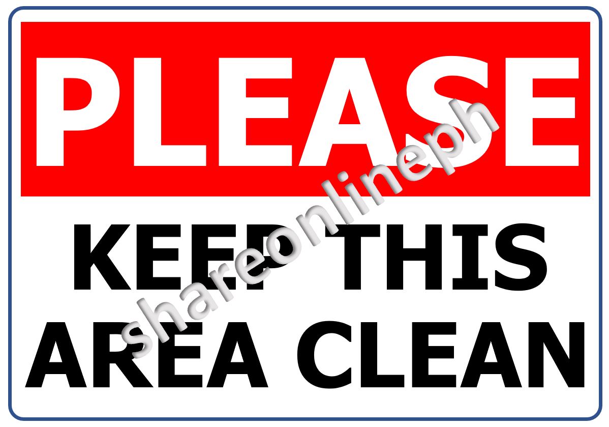 Please Keep This Area Clean Laminated Signage PVC Sign Boards Sticker ...